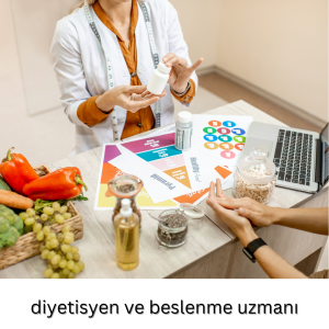 diyetisyen ve beslenme uzmanı