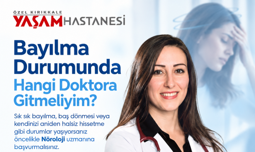 kırıkkale bayılma doktoru